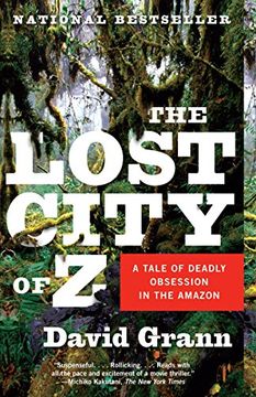 portada The Lost City of Z: A Tale of Deadly Obsession in the Amazon (in English)