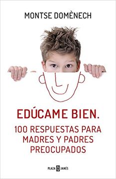 portada Edúcame bien / Raice me well (in Spanish)