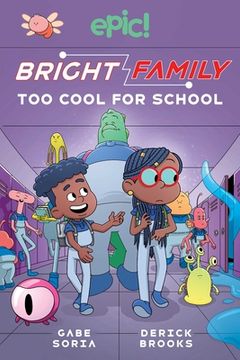 portada Bright Family: Too Cool for School Volume 3