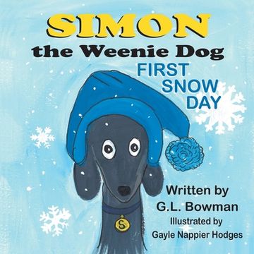 portada Simon the Weenie Dog: First Snow Day (en Inglés)