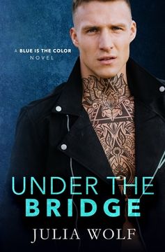 portada Under The Bridge: A Rock Star Romance (en Inglés)