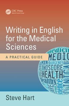 portada Writing in English for the Medical Sciences: A Practical Guide