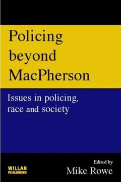 portada Policing Beyond Macpherson: Issues in Policing, Race and Society