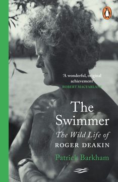 portada The Swimmer: The Wild Life of Roger Deakin
