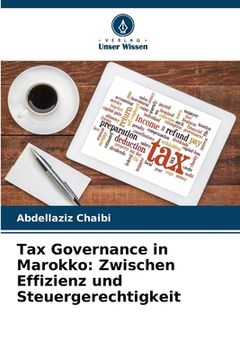 portada Tax Governance in Marokko: Zwischen Effizienz und Steuergerechtigkeit (in German)