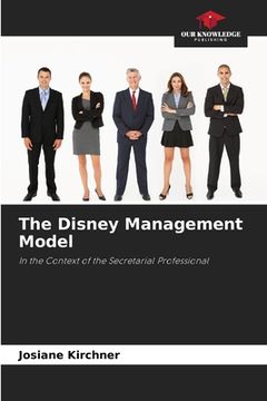portada The Disney Management Model (en Inglés)