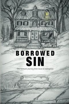 portada Borrowed Sin: One woman's journey from incest to redemption