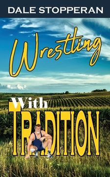 portada Wrestling With Tradition (en Inglés)