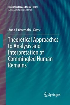 portada Theoretical Approaches to Analysis and Interpretation of Commingled Human Remains (in English)