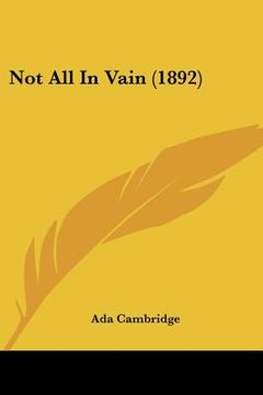 portada not all in vain (1892) (en Inglés)