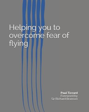 portada Helping you to overcome fear of flying (en Inglés)