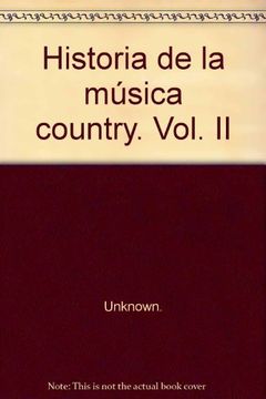 portada Historia de la Musica Country. Vol. Ii