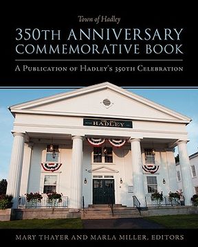 portada town of hadley 350th anniversary commemorative book