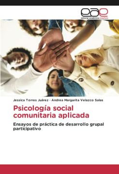 portada Psicología Social Comunitaria Aplicada: Ensayos de Práctica de Desarrollo Grupal Participativo