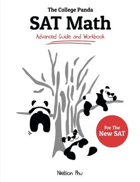 portada The College Panda's SAT Math: Advanced Guide and Workbook for the New SAT