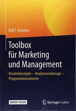 portada Toolbox für Marketing und Management: Kreativkonzepte - Analysewerkzeuge - Prognoseinstrumente (en Alemán)