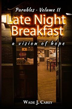 portada Late Night Breakfast: a vision of hope: Volume 2 (Parables)