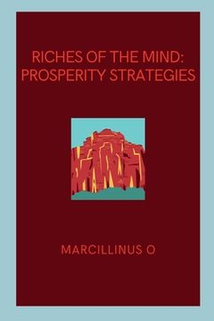 portada Riches of the Mind: Prosperity Strategies (en Inglés)
