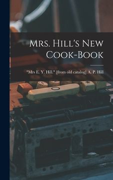 portada Mrs. Hill's new Cook-book (en Inglés)