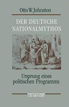 portada Der Deutsche Nationalmythos. Ursprung Eines Politischen Programms