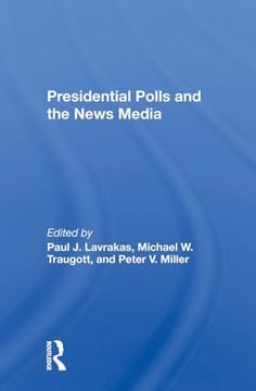 portada Presidential Polls and the News Media (en Inglés)