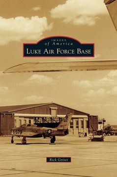 portada Luke Air Force Base (en Inglés)