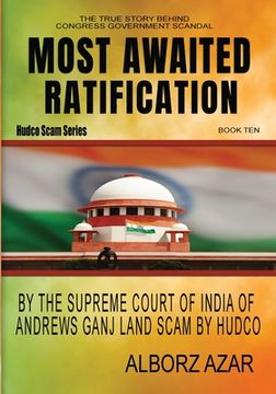 portada Most Awaited Ratification by The Supreme Court of India of Andrews Ganj Land Scam by HUDCO (in English)