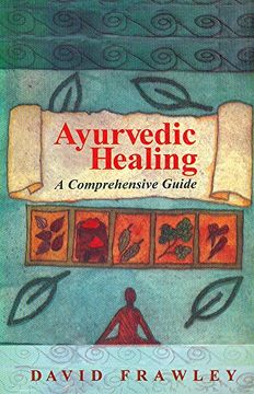 portada Ayurvedic Healing: A Comprehensive Guide
