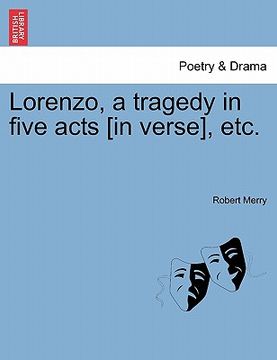 portada lorenzo, a tragedy in five acts [in verse], etc. (en Inglés)
