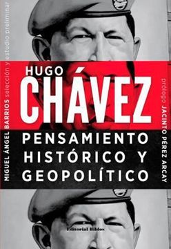 portada Hugo Chavez Pensamiento Historico y Geopolitico (in Spanish)