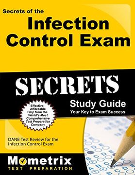 portada Secrets of the Infection Control Exam Study Guide: DANB Test Review for the Infection Control Exam (Mometrix Test Preparation)