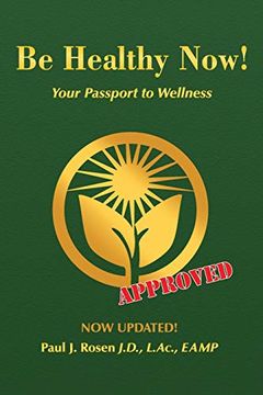 portada Be Healthy Now! Your Passport to Wellness (in English)