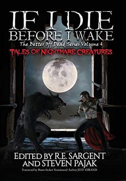 portada If i die Before i Wake: Tales of Nightmare Creatures (4) (The Better off Dead) (en Inglés)