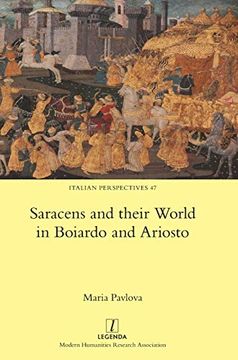 portada Saracens and Their World in Boiardo and Ariosto (47) (Italian Perspectives) (en Inglés)