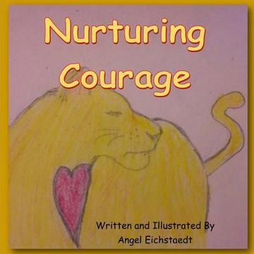 portada Nurturing Courage (en Inglés)