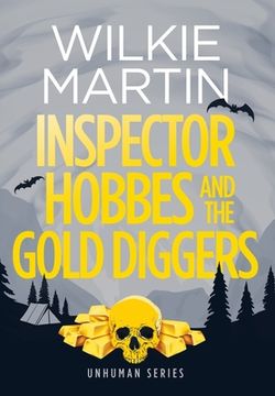 portada Inspector Hobbes and the Gold Diggers: Comedy Crime Fantasy (unhuman 3) 