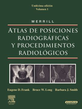 portada Merrill. Atlas de Posiciones Radiográficas y Procedimientos Radiológicos, 3 Vols. + Evolve