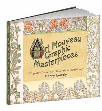 portada Art Nouveau Graphic Masterpieces: 100 Plates From "La Decoration Artistique" (Calla Editions)