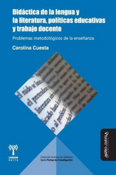 portada Didáctica de la Lengua y la Literatura, Políticas Educativas y Trabajo Docente (in Spanish)
