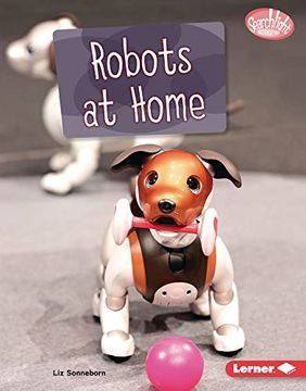 portada Robots at Home (Searchlight Books ™ ― Exploring Robotics) (en Inglés)