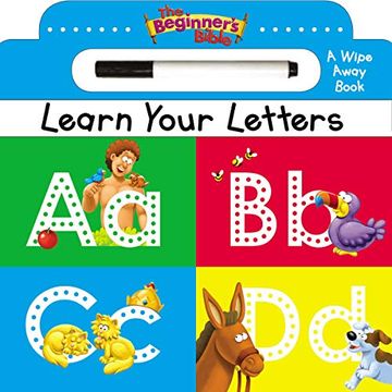portada The Beginner'S Bible Learn Your Letters: A Wipe Away Board Book (en Inglés)