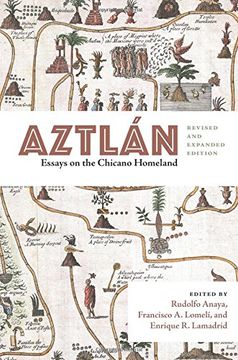 portada Aztlán: Essays on the Chicano Homeland, Revised and Expanded Edition (Querencias Series) (in English)