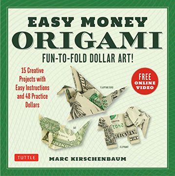 portada Easy Money Origami Kit: Fun-To-Fold Dollar Art! (Online Video Demos) 