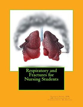 portada Respiratory and Fractures for Nursing Students (in English)