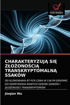 portada CharakteryzujĄ SiĘ ZloŻonoŚciĄ TranskryptomalnĄ Ssaków (en Polaco)