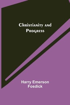 portada Christianity and Progress (en Inglés)