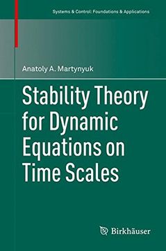 portada Stability Theory for Dynamic Equations on Time Scales (Systems & Control: Foundations & Applications)