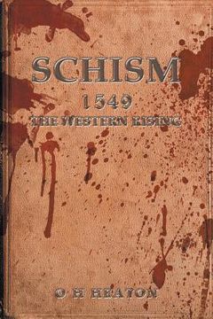 portada Schism: 1549 (en Inglés)