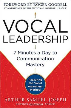 portada Vocal Leadership: 7 Minutes a day to Communication Mastery, With a Foreword by Roger Goodell (en Inglés)