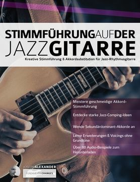 portada Stimmführung auf der Jazzgitarre: Kreative Stimmführung & Akkordsubstitution für Jazz-Rhythmusgitarre (en Alemán)